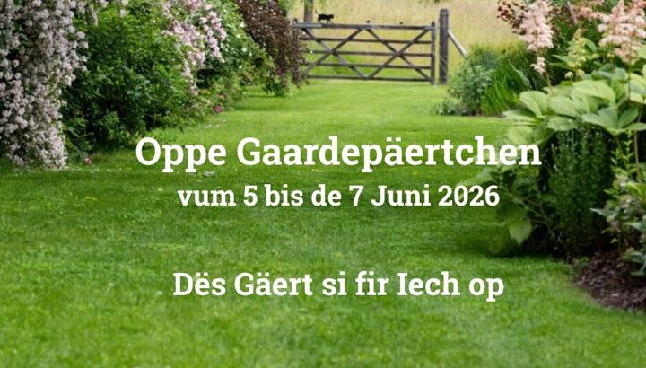https://storage.googleapis.com/lu-echo-prod-experiences/WYrvPQy_Wf5AOOtUbnaA/garden-of-marie-rose-and-jean-pierre-heinen-bohnert-4Z1d6g/Oppe-Gaardepaeertchen-vum-5-bis-den-7-Juni-2026-1-e1775552417461-936x700_main.jpg