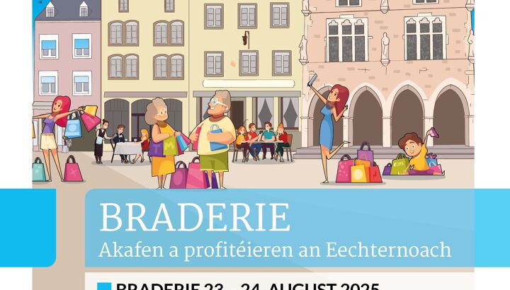 https://storage.googleapis.com/lu-echo-prod-experiences/N_fMf3EuXvqzY_9ttOTj/braderie-in-ganz-echternach-ruXwg3/Braderie-Affiche-2025_main.jpg