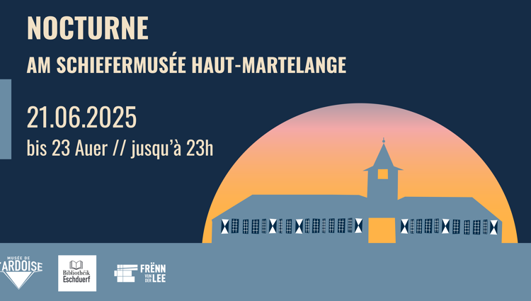 https://storage.googleapis.com/lu-echo-prod-experiences/OaTbn6v7BQhVkWrNp0_f/nocturne-am-schiefermusee--UlSR8/20250527_VISUEL-NOCTURNE_main.png